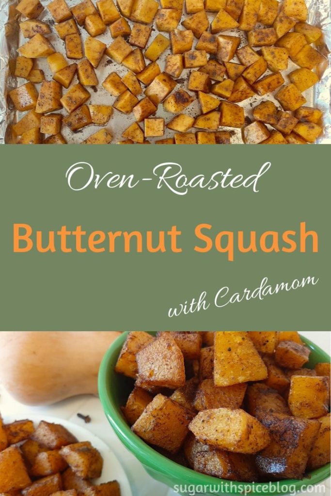 Oven-roasted Butternut Squash with Cardamom