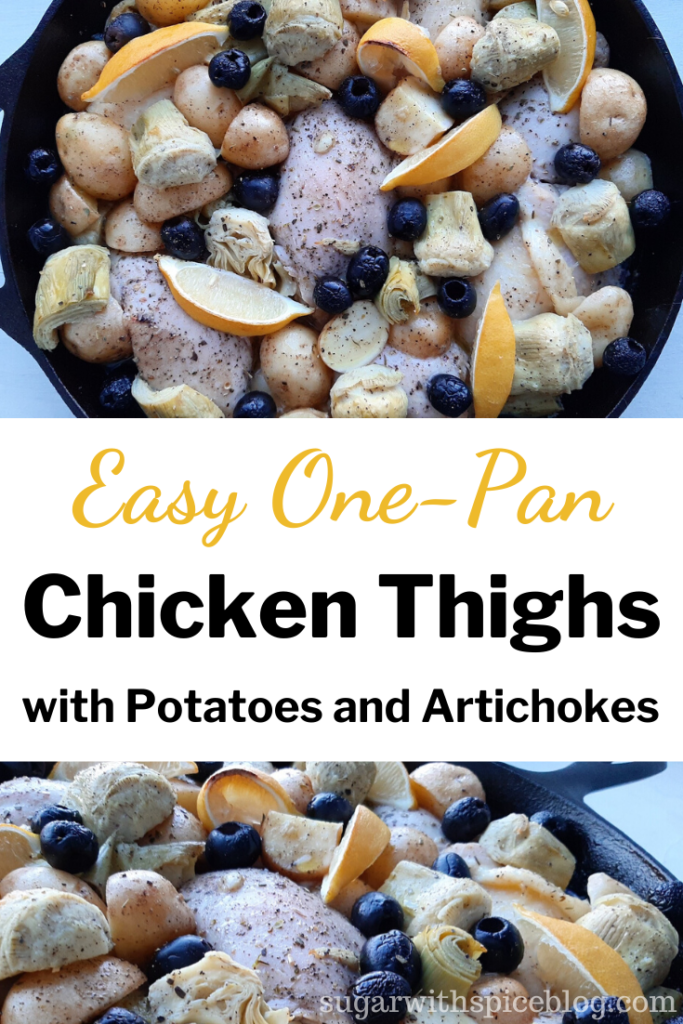 Pinterest image. Easy one-pan chicken thighs with potatoes and artichokes, easy dinners, meal prep