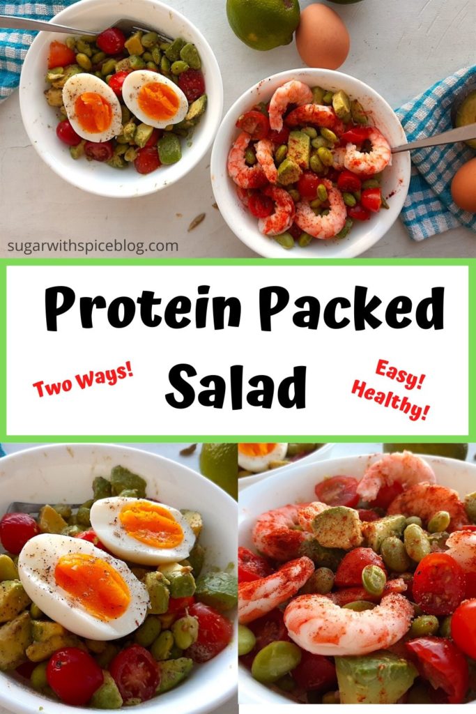 Protein Packed Salad with edamame, avocado, tomatoes, shrimp, and eggs pinterest image. Sugar with Spice Blog.